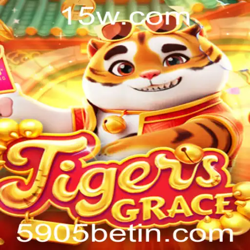 Descubra o Mundo de Aventuras de TigersGrace: Uma Jornada Inesquecível com 5905 Bet